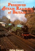 Book cover of A Popular Guide to Preserved Steam Railways of Britain by GARRATT, Colin